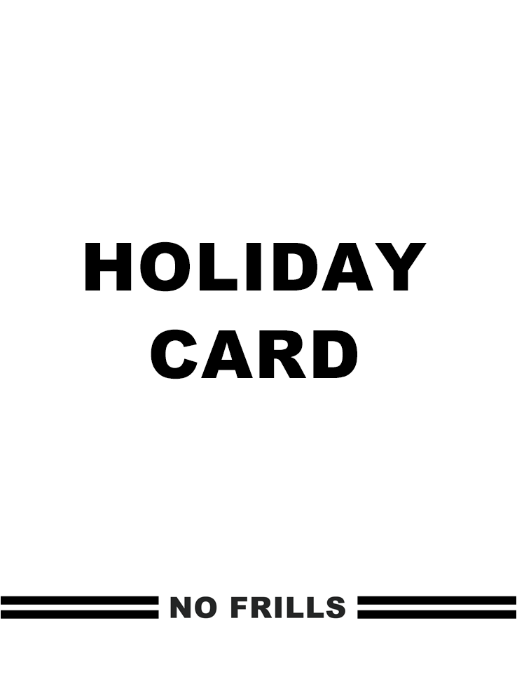 No Frills Holiday Card front